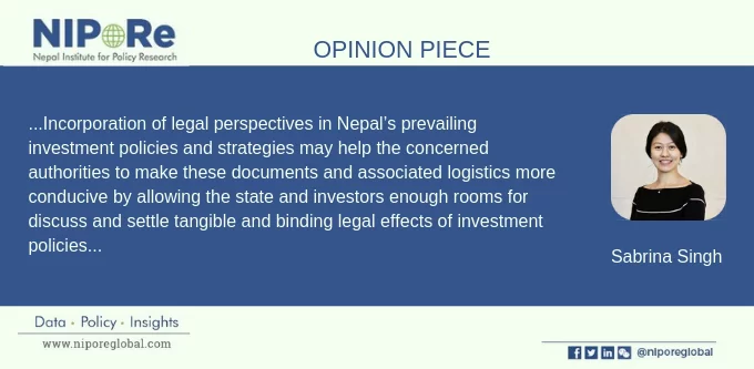 Benefits of adding legal perspectives into Nepal’s investment policies and strategies