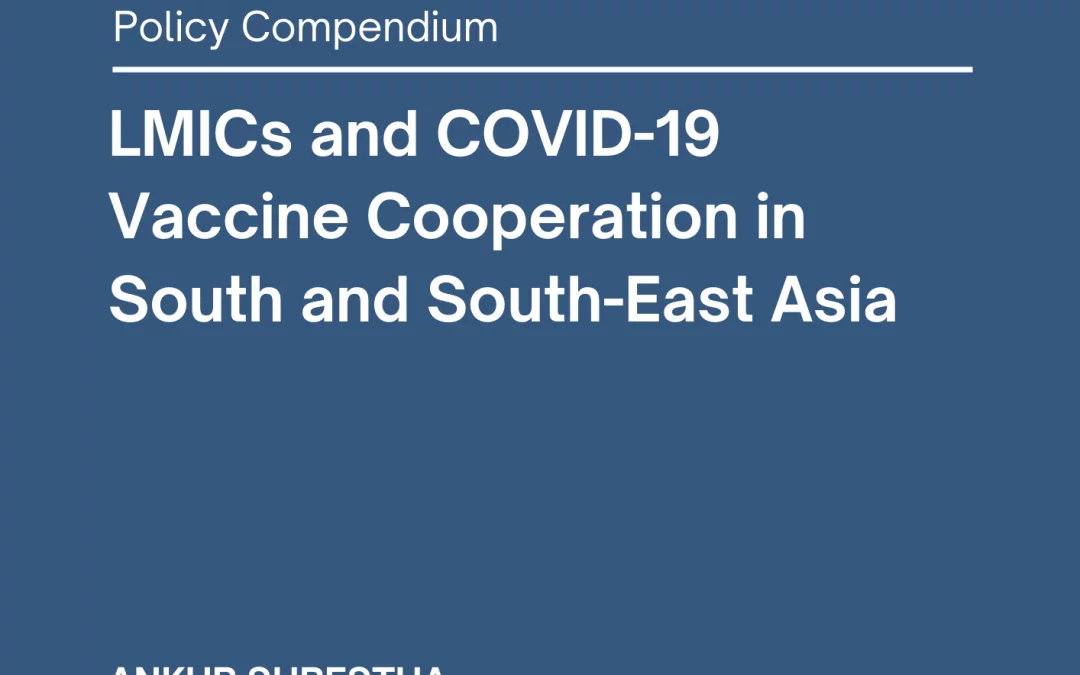 Vaccine Cooperation of LMICs across South and South-East Asia