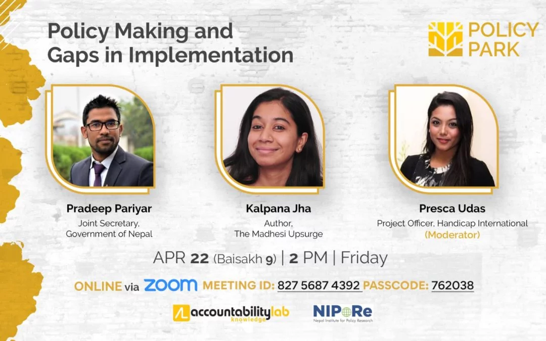 Policy Park Webinar 2: Policy Making and Gaps in Implementation