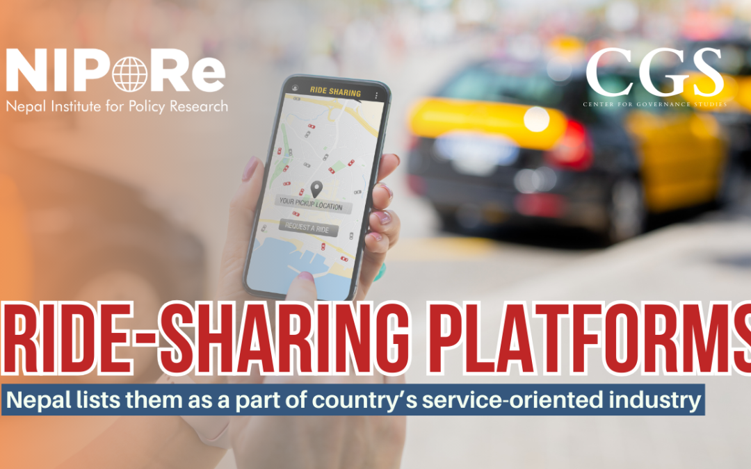 Governance Fact 2 – Ride-Sharing Platforms Get An Industrial Classification Status in Nepal